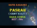 Download Lagu Pasrah (Karaoke) Ermy Kulit,Nada Cewek F#m