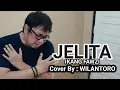Download Lagu Jelita  -  Ikang Fawzi  ,                                                         Cover:Wilantoro
