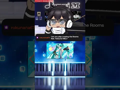 Pianist Learns Looping the Rooms INSTANTLY (feat. Hatsune Miku)