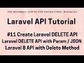 Laravel API Tutorial Create Laravel DELETE API Laravel Delete API with Param Json