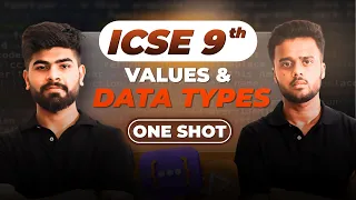 Master Values Data Types ICSE Class 9 Computers Chapter 3 Explained in ONE SHOT