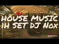 Download Lagu HOUSE MUSIC SET | DJ NOX | SUNDAY SOUND PT.2