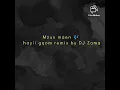 mzux maen 🎶 hayii gqom remix by DJ Zama