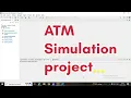 ATM Machine Simulation project ATM Machine Project in Java Java Project Internship Project