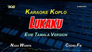 Download LUKAKU KARAOKE KOPLO  NADA CEWEK - EVIE TAMALA (XG KARAOKE PSR-S775) MP3