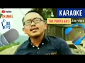 Download Lagu KARAOKE || TAK PUNYA HATI || Jay vijay-Dangdut original.cipt.wiwit Mahendra