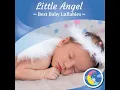 Little Angel - Best Baby Lullabies