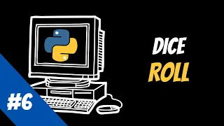 Python beginner tutorial Dice Roll