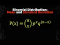 Binomial Distribution Mean Variance and Standard Deviation