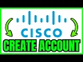 How To CREATE Cisco Account QUICK EASY 2026