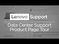 Lenovo Data Center Support - Product Page Tour