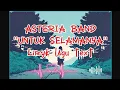 Download Lagu ASTERIA BAND||UNTUK SELAMANYA||LIRYK LAGU