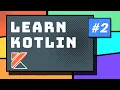if when expressions with Kotlin - Part 2 Kotlin Tutorial 2020