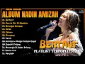 Download Lagu Album Nadin Amizah || BERTAUT - SEMUA AKU DIRAYAKAN - Song Playlist Terbaru 2025 || Lagu Terpopuler