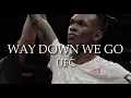 Download Lagu UFC | Way Down We Go - [4k]