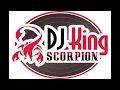 Lagu DJ KING SCORPION IS LIVE NOW