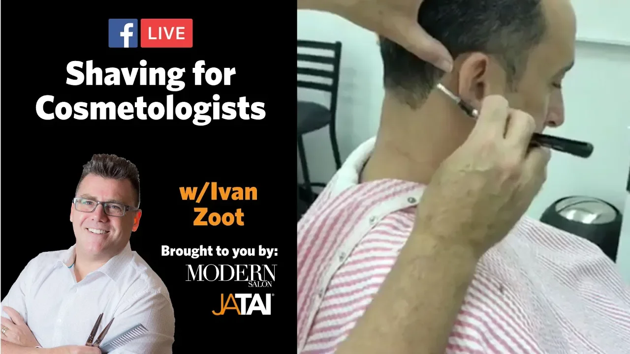 JATAI Facebook Live - Modern Salon - Shaving for Cosmetologists - Ivan Zoot