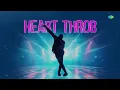 Heart Throb - EDM | Rocky Aur Rani Kii Prem Kahaani | Dev Negi | Vansh Vijan