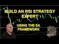 Build an RSI Strategy EA using the Orchard EA Framework