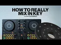 Download Lagu How DJs Really Mix in Key
