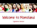 Lagu Welcome to Momoland -Japanese ver.- COLOR-CODED LYRICS [JPN/ROM/ENG]