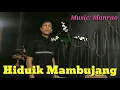 Download Lagu Hiduik Mambujang Cover