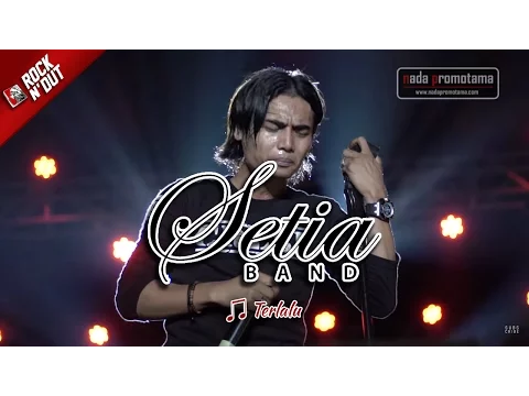 Download MP3 TERLALU | SETIA BAND - METAL [Melayu Total] ABIS! [Live Konser di Bulukumba]