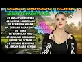 Lagu ALBUM REMIX DANGDUT POP NOSTALGIA 2025!! SPESIAL LAGU KENANGAN TERPOPULER AUDIO BENING