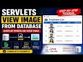 Servlets View Image from Database Display Photo Using Java Servlet JDBC