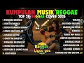 Lagu Top Hits Spotify Indonesia 2025 Full Album Reggae 🎧🔥 Kumpulan Musik Cover SKA REGGAE Terbaru 2025!