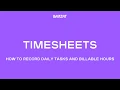How to record daily tasks using Timesheets
