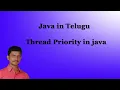 Thread Priority in Java Java in Telugu