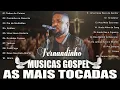 Download Lagu Caminho No Deserto ,Todas As Coisas,.. FERNANDINHO || Músicas gospel tocam seu coração 2024