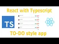 React with Typescript how to build a basic to-do style application