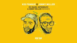 kid fonque u0026 jonny miller sarhalel feat toshi ed ward remix 