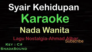 Download SYAIR KEHIDUPAN -Lagu Nostalgia -Ahmad Albar|KARAOKE NADA WANITA ​⁠-Female-Cewek-Perempuan@ucokku MP3