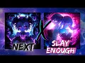 Download Lagu NEXT X SLAY ENOUGH - NCTS X ETERNXLKZ