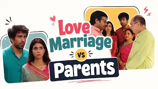 Love Marriage vs Parents | Alright shots