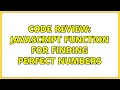 Code Review JavaScript function for finding perfect numbers 2 Solutions