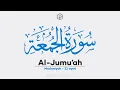 Download Lagu Surah Al-Jumu’ah (Arab, Latin \u0026 terjemahannya)
