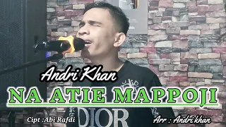 Download 🔰LAGU BUGIS~NA ATIE MAPPOJI~Cipt : Abi Rafdi ~ Cover : Andri khan~ Musik : Andri khan MP3