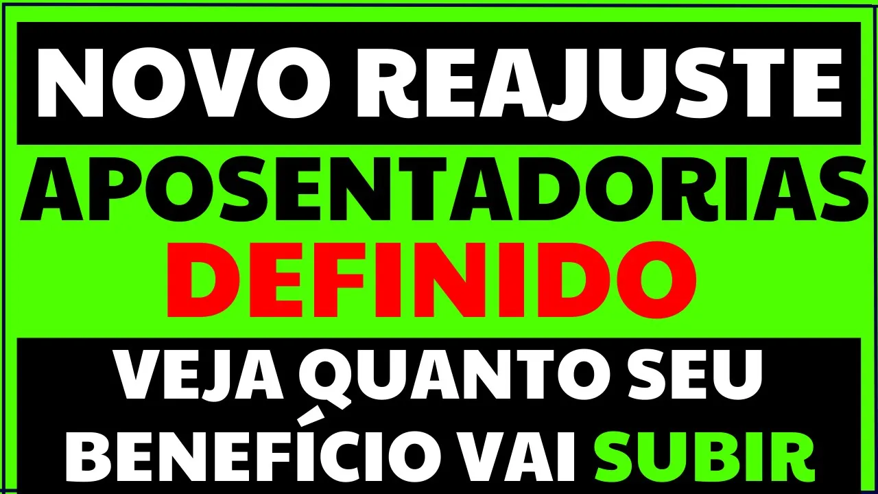 NOVO REAJUSTE DOS BENEFÍCIOS DO INSS - VEJA AQUI SEU AUMENTO