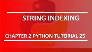String Indexing Python tutorial 25