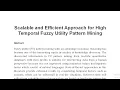 Scalable and Efficient Approach for High Temporal Fuzzy Utility Pattern Mining