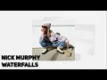 Nick Murphy - Waterfalls