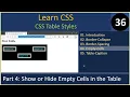 Table Style Part 4 - Empty-Cell CSS Property CSS Tutorial