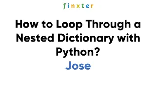 How to Loop Through a Nested Dictionary with Python