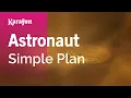 Download Lagu Astronaut - Simple Plan | Karaoke Version | KaraFun