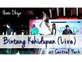 Hanin - Bintang Kehidupan Live From Central Park