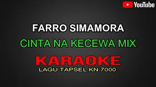 Download CINTA NA KECEWA MIX_KARAOKE FARO SIMAMORA LAGU TAPSEL MP3